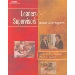 Leaders and Supervisors in Child Care Programs (