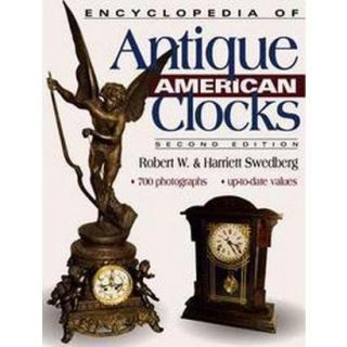 Encyclopedia of Antique American Clocks