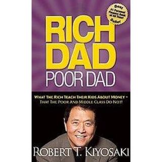 Rich Dad Poor Dad (Paperback)