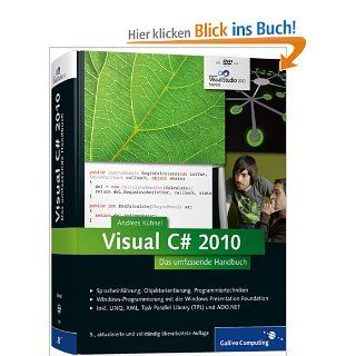 Visual C# 2010 Das umfassende Handbuch Galileo Computing Andreas Khnel Bücher