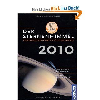 Der Sternenhimmel 2010 Astronomisches Jahrbuch fr Sternfreunde Hans Roth Bücher