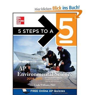 5 Steps to a 5 AP Environmental Science, 2014 2015 Edition 5 Steps to a 5 on the Advanced Placement Examinations Series Linda Williams Fremdsprachige Bücher