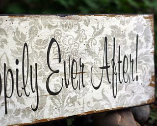 'happily ever after' wedding sign by the wedding of my dreams