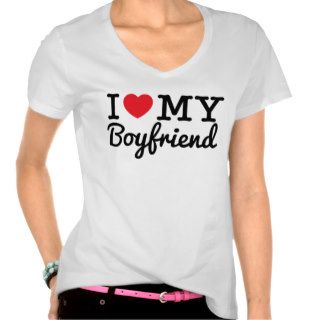 I Love My Boyfriend (Black text) Shirt