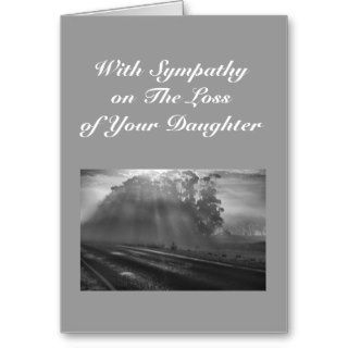 Sympathy, Daughter, sun, fog, trees, black, white Greeting Card
