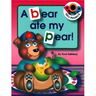 A Bear Ate My Pear (Pop Into Phonics) (0715538000261) Kent Salisbury Books