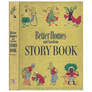 Better Homes And Gardens Storybook   Favorite Stories And Poems From Children's Literature, With Illustrations From Famous Betty O'Connor Books