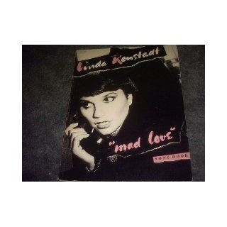 Linda Ronstadt Mad Love Song Book (PIANO/VOCAL/CHORDS) PETER HOWE Books