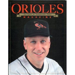 2001 Orioles Magazine Cal Ripken, Jr. Commemorative Edition Jessica Fisher Books