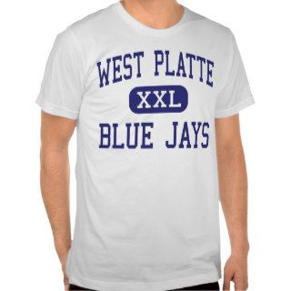 West Platte   Blue Jays   High   Weston Missouri T shirt