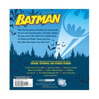 Batman Classic Feline Felonies With Wonder Woman John Sazaklis, Steven E. Gordon 9780061885280  Children's Books
