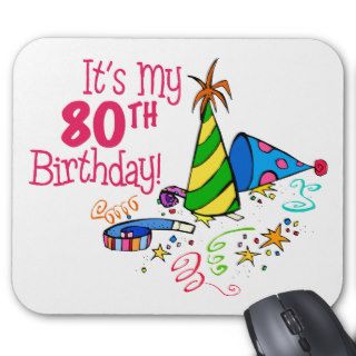 It's My 80th Birthday (Party Hats) Mouse Pad