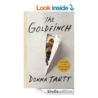 The Goldfinch A Novel (Pulitzer Prize for Fiction) eBook Donna Tartt Kindle Store