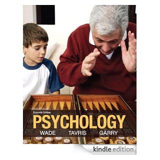 Psychology (11th Edition)   Kindle edition by Carole Wade, Carol Tavris, Maryanne Garry. Health, Fitness & Dieting Kindle eBooks @ .