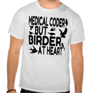 Bird Lover Medical Coder Shirts