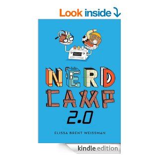 Nerd Camp 2.0   Kindle edition by Elissa Brent Weissman, Drew Willis. Children Kindle eBooks @ .
