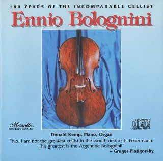 100 Years of the Incomparable Cellist Ennio Bolognini Music