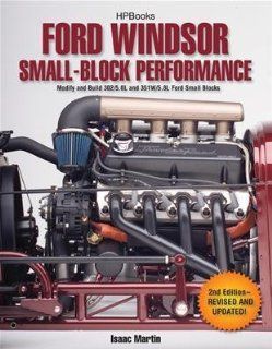 HP Books HP1558 Ford Windsor Performance. Modify And Rebuild 302, 351W Engines. Automotive