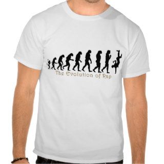 EVOLUTION OF RAP DANCE T Shirts