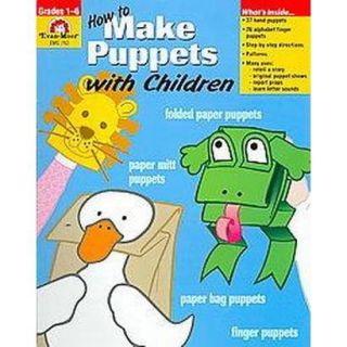 How to Make Puppets With Children (Teachers Gui