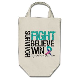 Thyroid Cancer Survivor Fight Believe Win Motto Canvas Bag