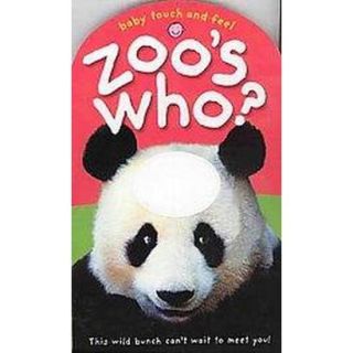 Baby Touch and Feel Zoos Who (Board)