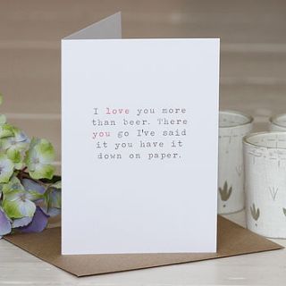 'more than beer' greetings card by slice of pie designs