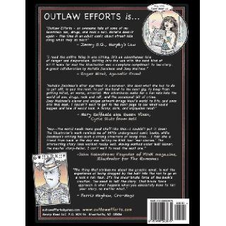 Outlaw Efforts (Volume 1) Natalie Jacobson, Joey Maltese 9781490523675 Books