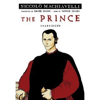 The Prince Niccolo Machiavelli, Patrick Cullen 9780786174409 Books