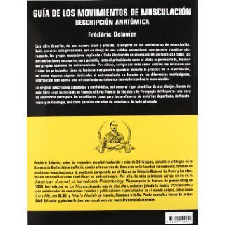 Guia de los movimientos de musculacion (Spanish Edition) Frdric Delavier 9788499100951 Books