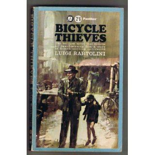 Bicycle Thieves Luigi Bartolini Books