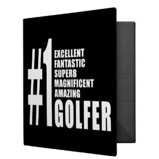 Golfing and Golfers  Number One Golfer 3 Ring Binders 