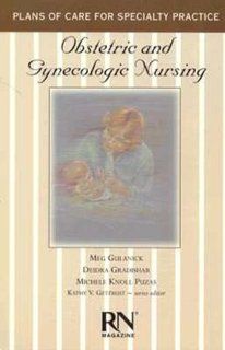 Obstetric and Gynecologic Nursig (Plans of Care for Specialty Practice) 9780827354685 Medicine & Health Science Books @
