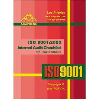 ISO 90012008 Internal Audit Checklist Jack Kanholm 9781882711284 Books