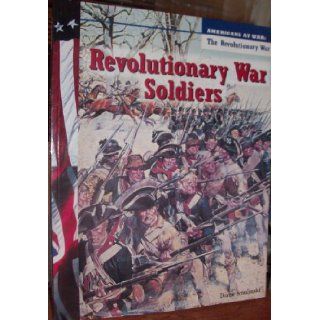 Important People of the Revolutionary War (Americans at War) Diane Smolinski 9781588105592  Children's Books