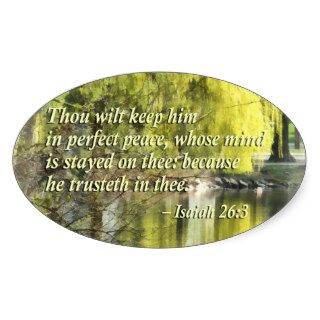 Isaiah 26 3 Thou wilt keep him in perfect peace Oval Stickers