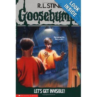 Let's Get Invisible (Goosebumps, No. 6) R. L. Stine 9780590453707 Books