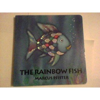 The Rainbow Fish Marcus Pfister 0001558585360 Books