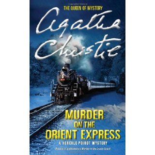 Murder on the Orient Express A Hercule Poirot Mystery (Hercule Poirot Mysteries) Agatha Christie 9780062073501 Books