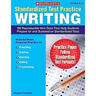 Standardized Test Practice Writing, Grades 5 6 (