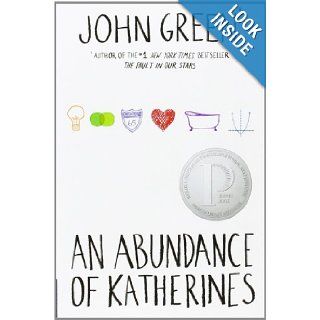 An Abundance of Katherines John Green 9780142410707 Books