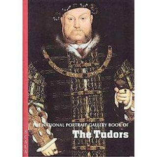 The National Portrait Gallery Book of the Tudors