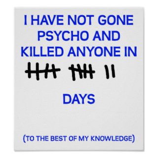 Gone Psycho Funny Poster