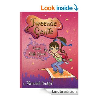 Tweenie Genie Genie High School eBook Meredith Badger Kindle Store