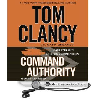Command Authority (Audible Audio Edition) Tom Clancy, Mark Greaney, Lou Diamond Phillips Books