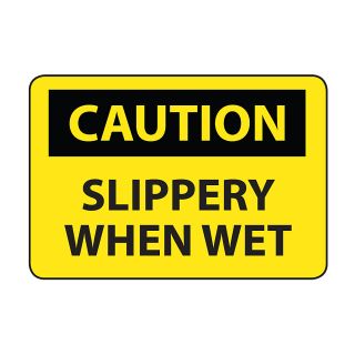 Osha Compliance Caution Sign   Caution (Slippery When Wet)   Self Stick Vinyl