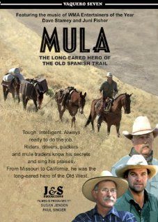 Mula. Vaquero Seven. The Old Spanish Trail Mule Packers, Drivers and Riders, Susan Jensen & Paul Singer Movies & TV