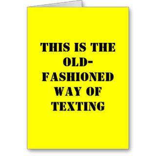 Funny Birthday Card   Old Fashioned Texting