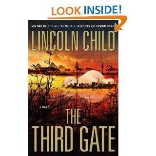 The Third Gate A Novel eBook Lincoln Child Kindle Store