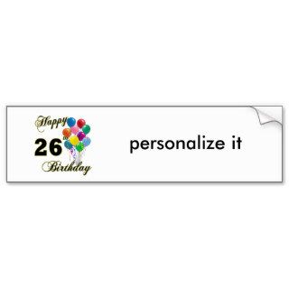 Happy 26th Birthday Gifts with Balloons Bumper Sticker